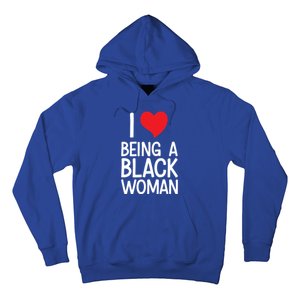 Black Rights African American Cool Gift I Love Being A Black Cute Gift Hoodie