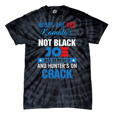 Biden Roses Are Red Kamalas Not Black Joe Tie-Dye T-Shirt