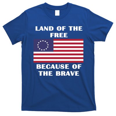 Betsy Ross American Flag Land Of The Free Patriotic Usa Gift T-Shirt