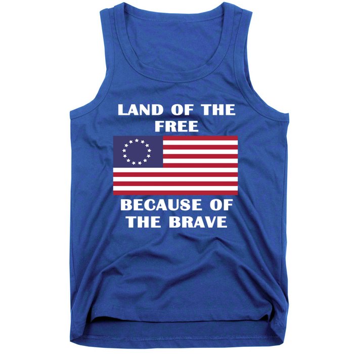 Betsy Ross American Flag Land Of The Free Patriotic Usa Gift Tank Top