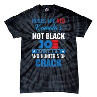 Biden Roses Are Red Kamala Not Black Joe Tie-Dye T-Shirt