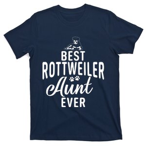 Best Rottweiler Aunt Ever Rottweiler Aunt T-Shirt