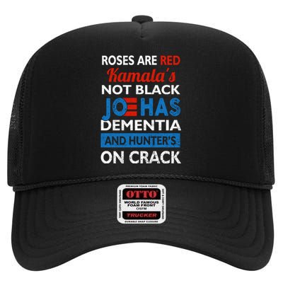 Biden Roses Are Red Kamalas Not Black Joe High Crown Mesh Back Trucker Hat