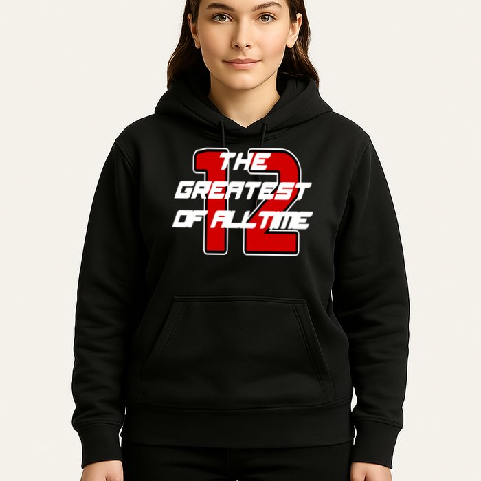 Brady 12 GOAT The Greatest Of All Time Hoodie