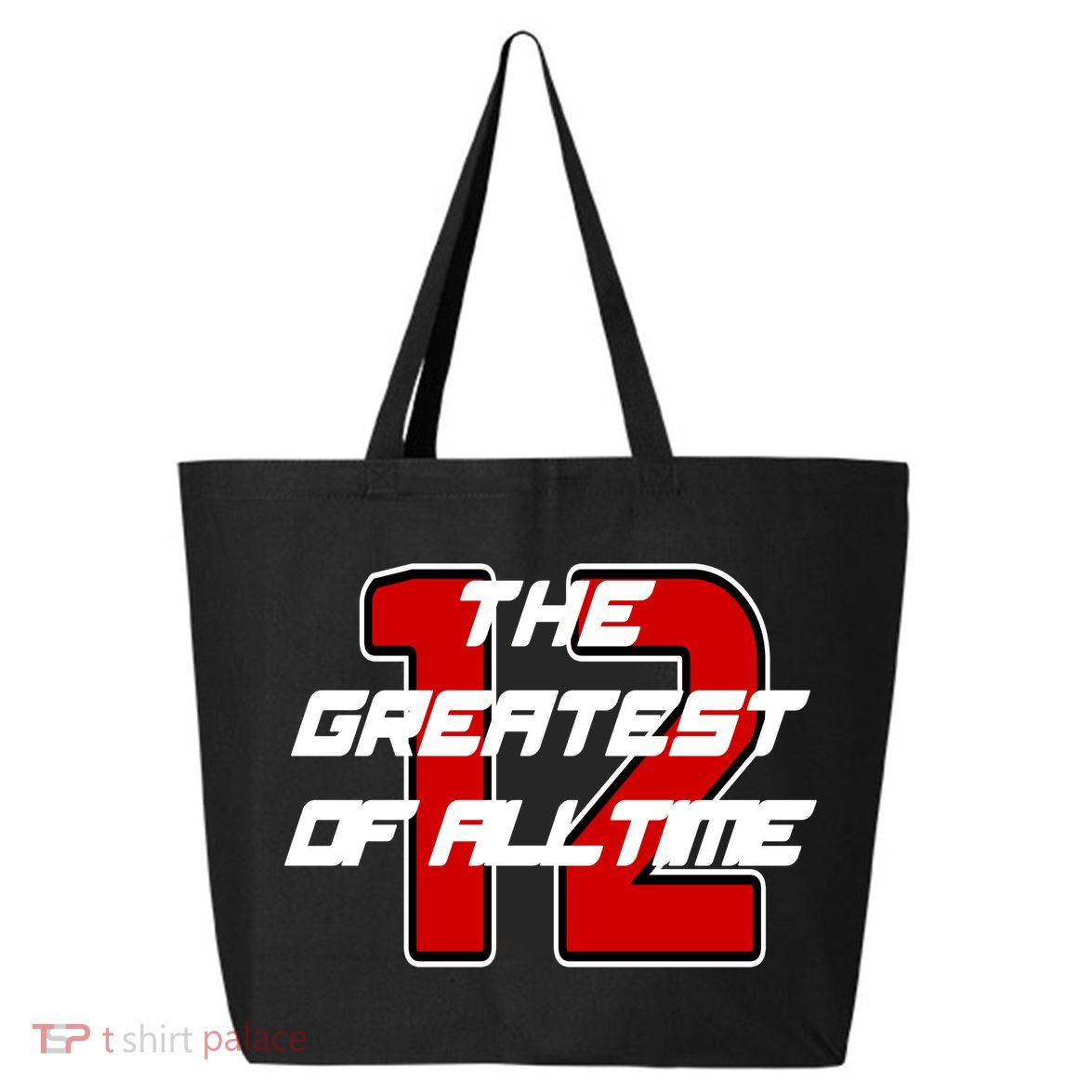 Brady 12 GOAT The Greatest Of All Time 25L Jumbo Tote