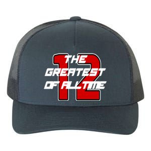 Brady 12 GOAT The Greatest Of All Time Yupoong Adult 5-Panel Trucker Hat