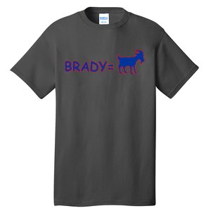 Brady Equals The Goat New England Tall T-Shirt