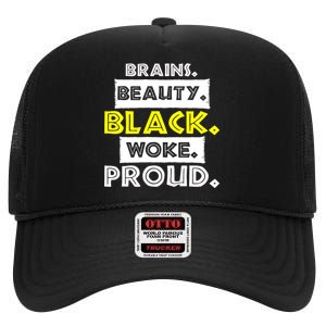 Brains Beauty Black Woke Proud High Crown Mesh Back Trucker Hat