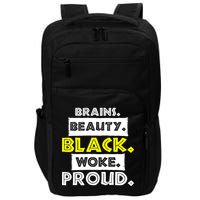 Brains Beauty Black Woke Proud Impact Tech Backpack