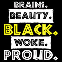 Brains Beauty Black Woke Proud Impact Tech Backpack
