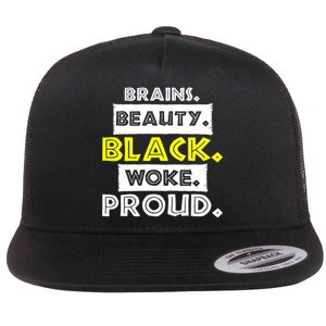 Brains Beauty Black Woke Proud Flat Bill Trucker Hat