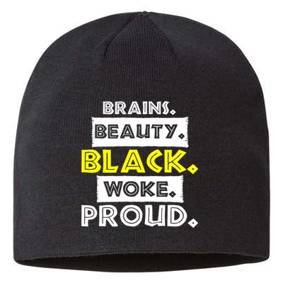 Brains Beauty Black Woke Proud Sustainable Beanie