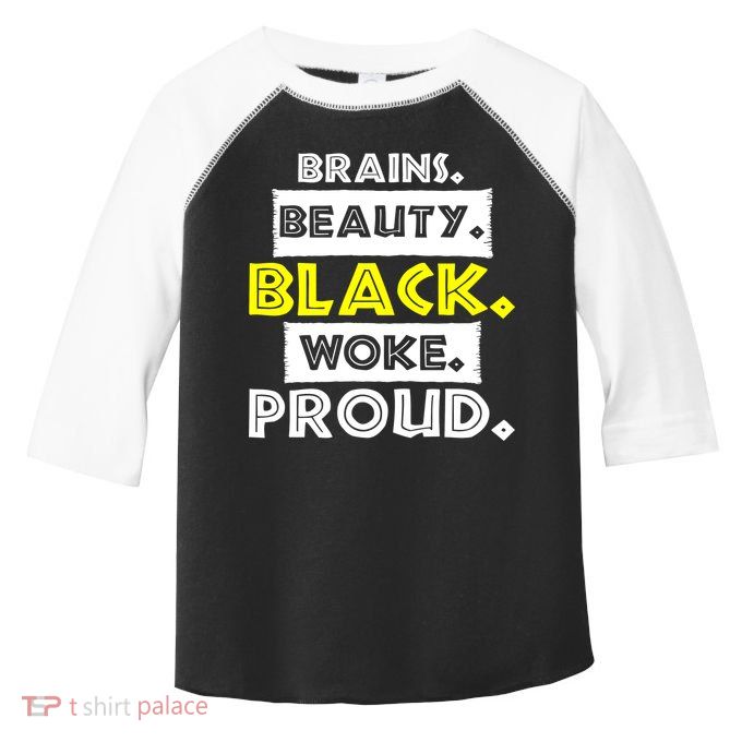 Brains Beauty Black Woke Proud Toddler Fine Jersey T-Shirt