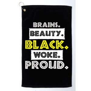 Brains Beauty Black Woke Proud Platinum Collection Golf Towel