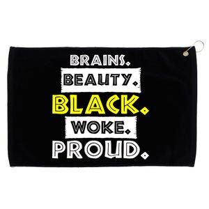 Brains Beauty Black Woke Proud Grommeted Golf Towel