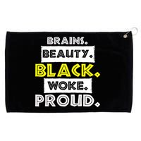 Brains Beauty Black Woke Proud Grommeted Golf Towel