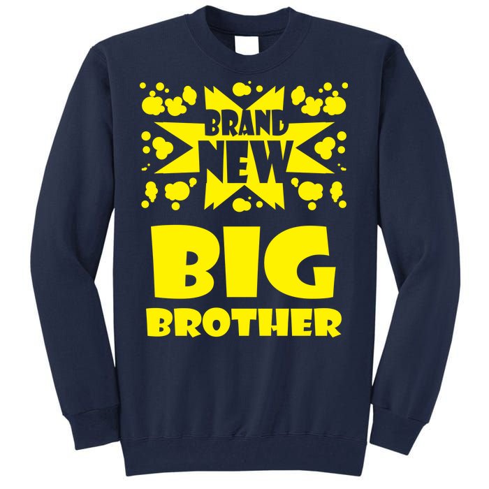 Brand New Big Brother Tall Sweatshirt