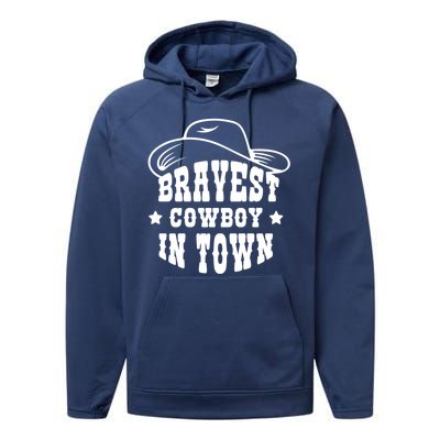 Bravest Cowboy In Town Performance Fleece Hoodie