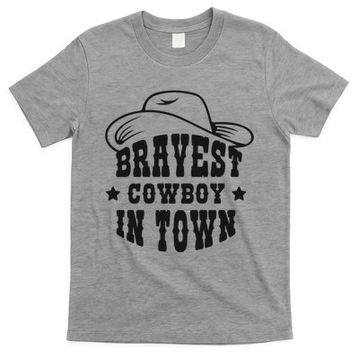 Bravest Cowboy In Town T-Shirt