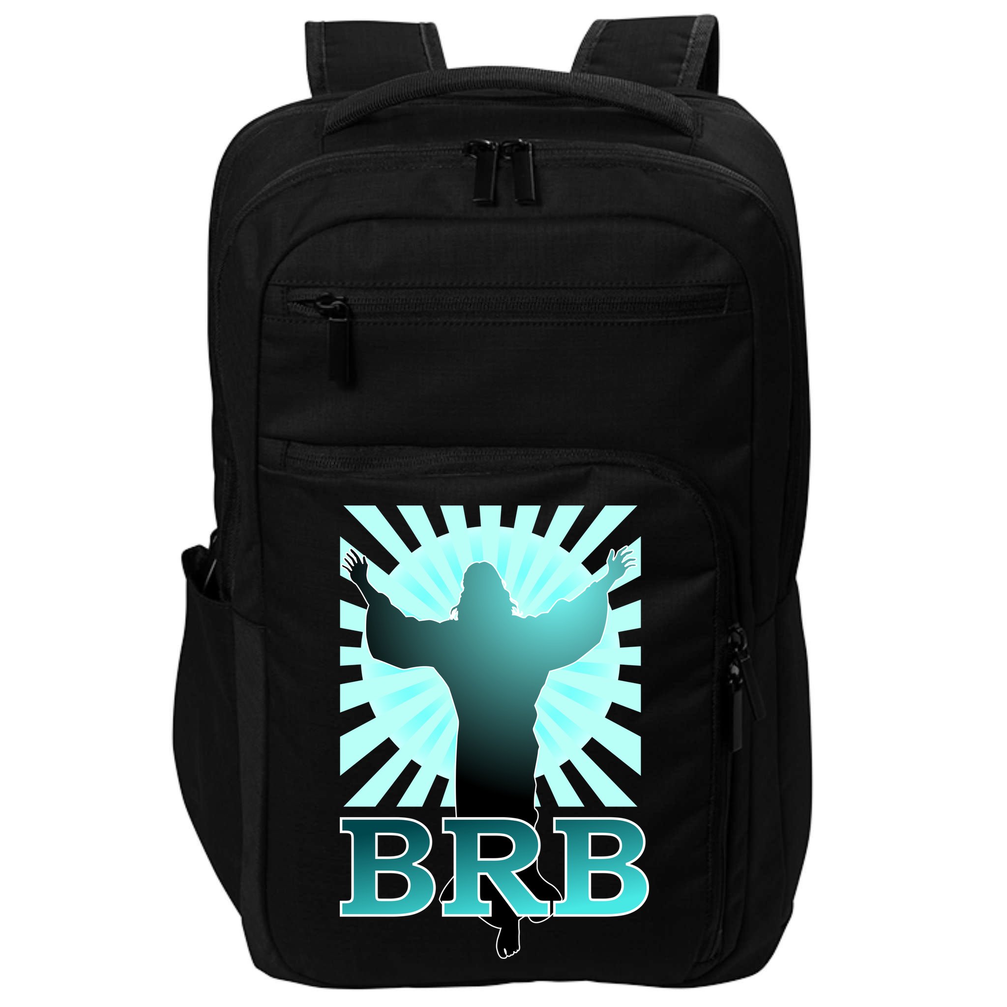 BRB Jesus Be Right Back Impact Tech Backpack