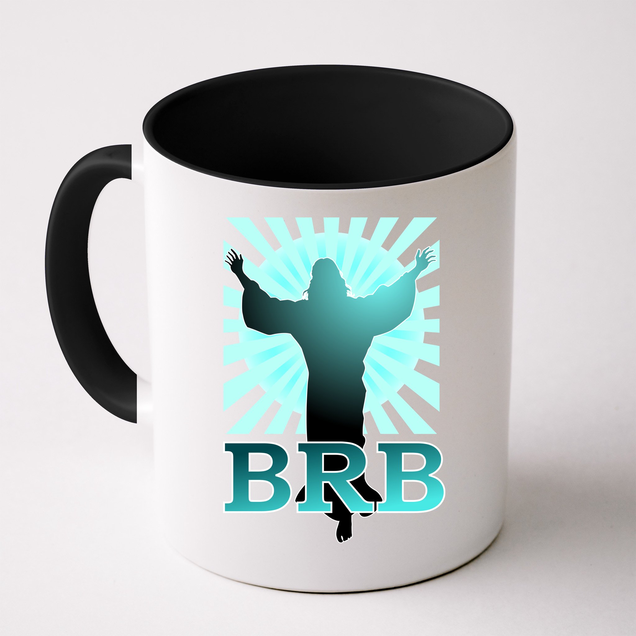 BRB Jesus Be Right Back Mug