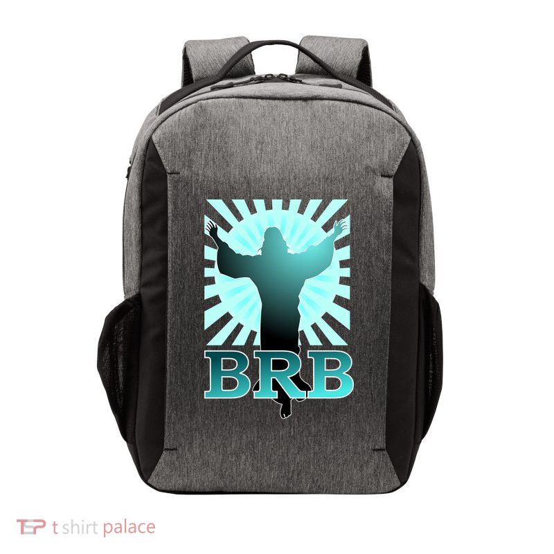 BRB Jesus Be Right Back Vector Backpack