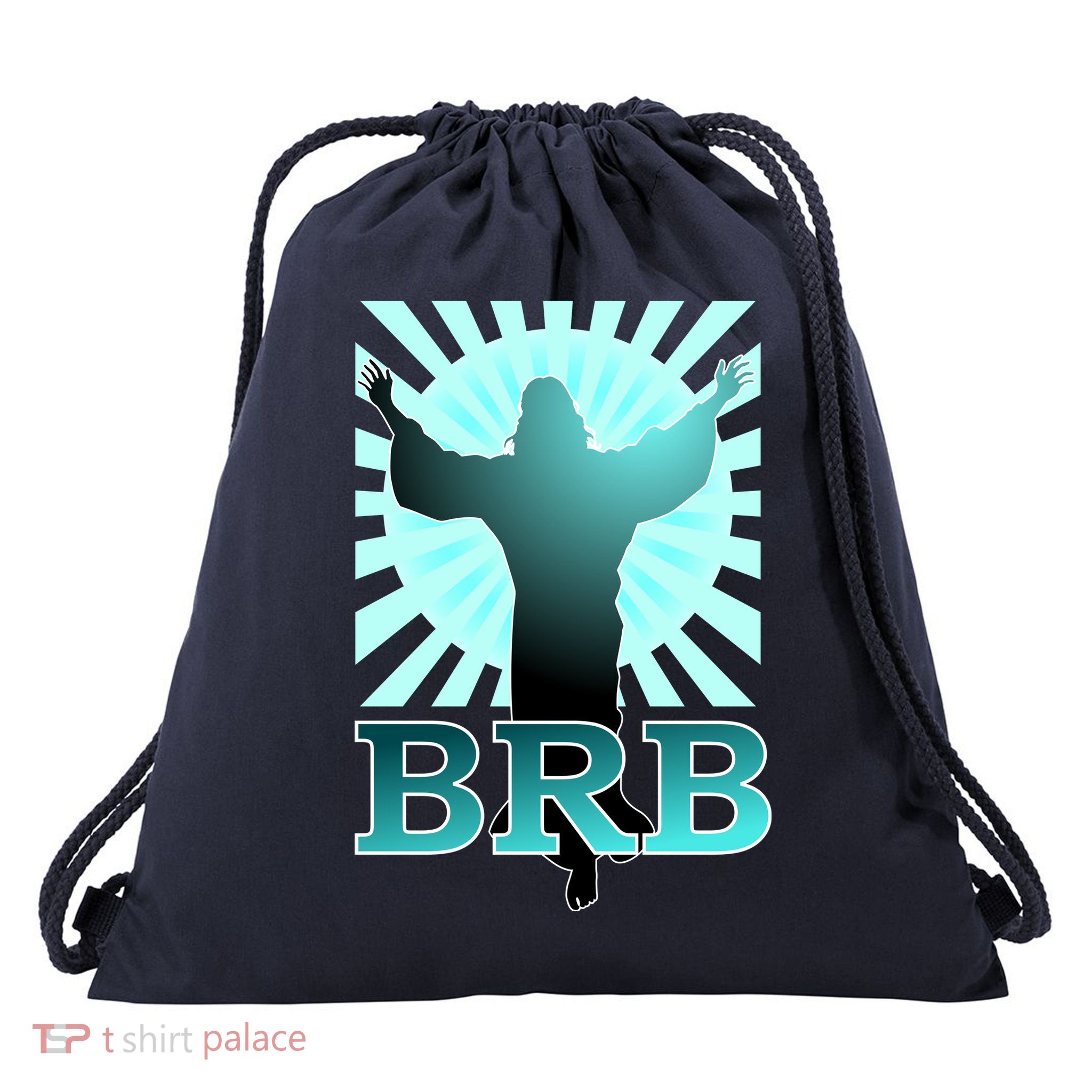 BRB Jesus Be Right Back Drawstring Bag