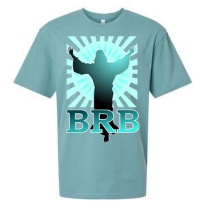 BRB Jesus Be Right Back Sueded Cloud Jersey T-Shirt