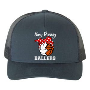 Busy Raising Ballers Funny Volleyball Basketball Mom Gift Yupoong Adult 5-Panel Trucker Hat