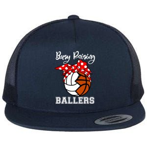 Busy Raising Ballers Funny Volleyball Basketball Mom Gift Flat Bill Trucker Hat