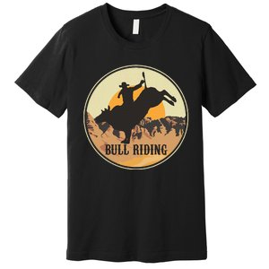 Bull Riding Bullriding Cowboy Western Rodeo Premium T-Shirt