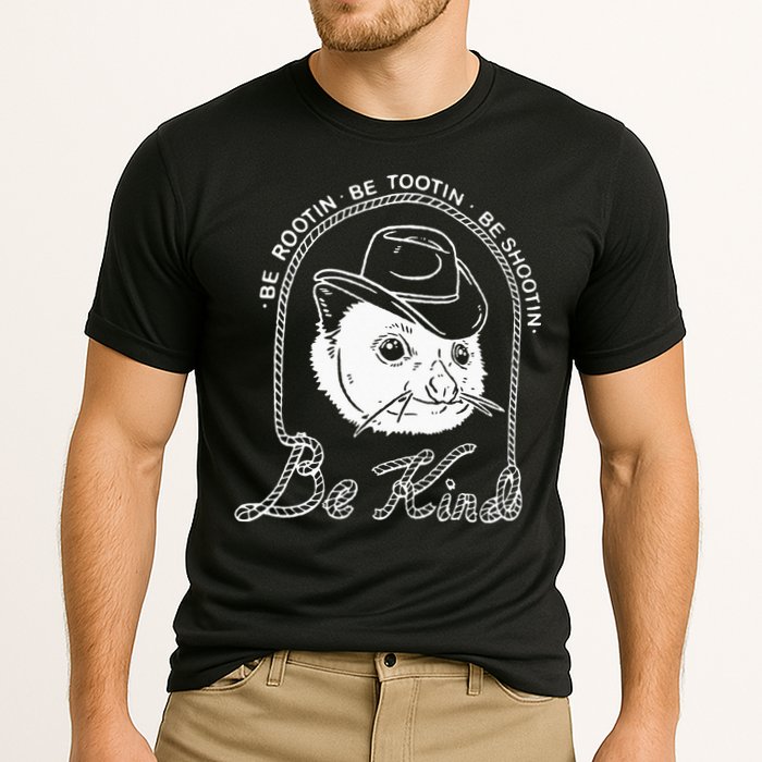 Be Rootin Be Tootin Be Shootin Be Kind Cowboy Opossum Lover Cooling Performance Crew T-Shirt