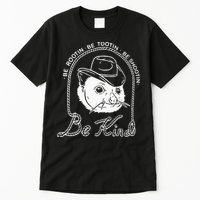 Be Rootin Be Tootin Be Shootin Be Kind Cowboy Opossum Lover Tall T-Shirt