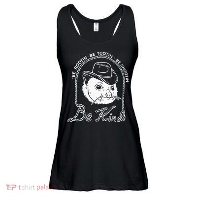 Be Rootin Be Tootin Be Shootin Be Kind Cowboy Opossum Lover Ladies Essential Flowy Tank