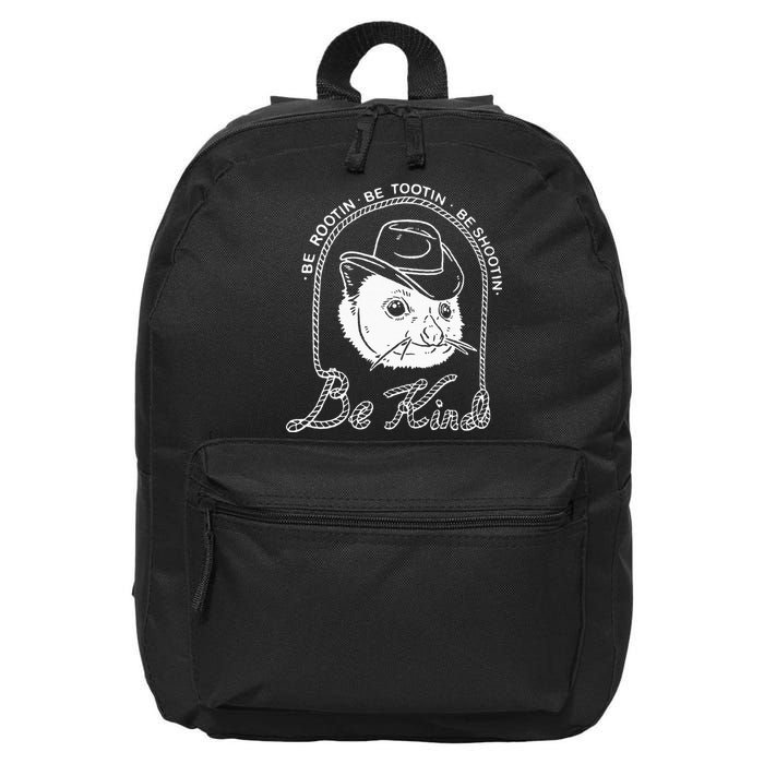 Be Rootin Be Tootin Be Shootin Be Kind Cowboy Opossum Lover 16 in Basic Backpack