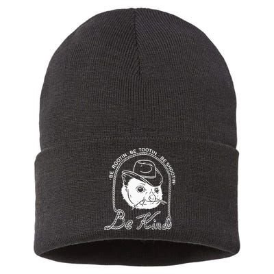 Be Rootin Be Tootin Be Shootin Be Kind Cowboy Opossum Lover Sustainable Knit Beanie