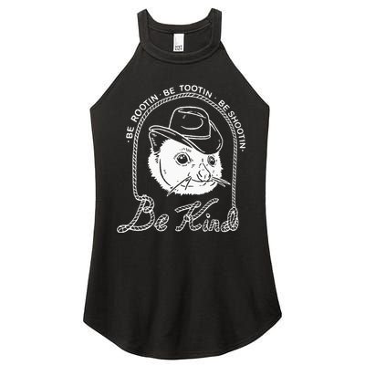Be Rootin Be Tootin Be Shootin Be Kind Cowboy Opossum Lover Women's Perfect Tri Rocker Tank