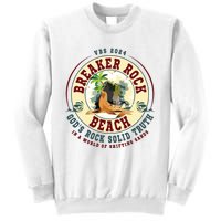 Breaker Rock Beach Gods Rock Solid Truth In A World Vbs Sweatshirt