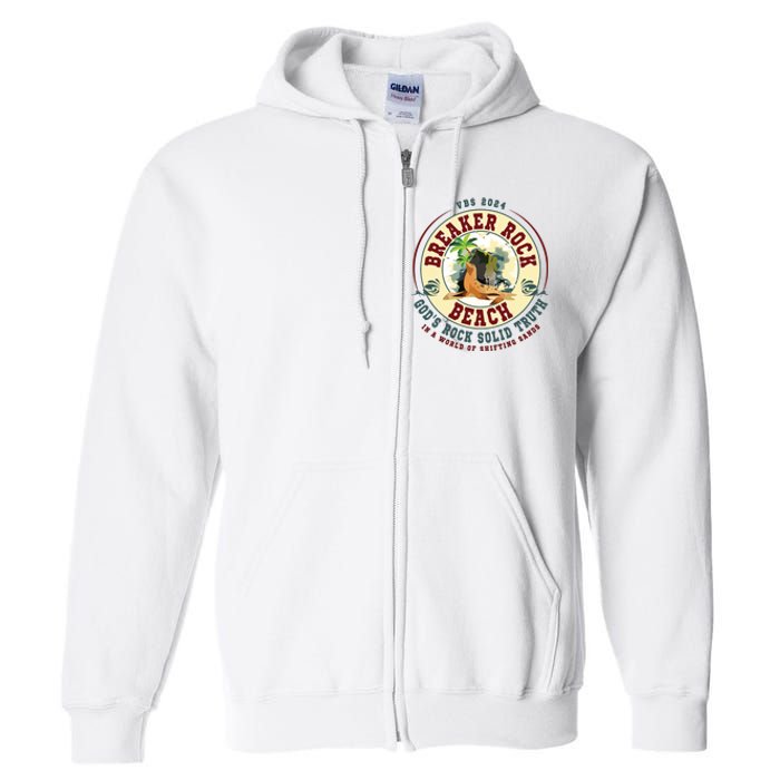 Breaker Rock Beach Gods Rock Solid Truth In A World Vbs Full Zip Hoodie