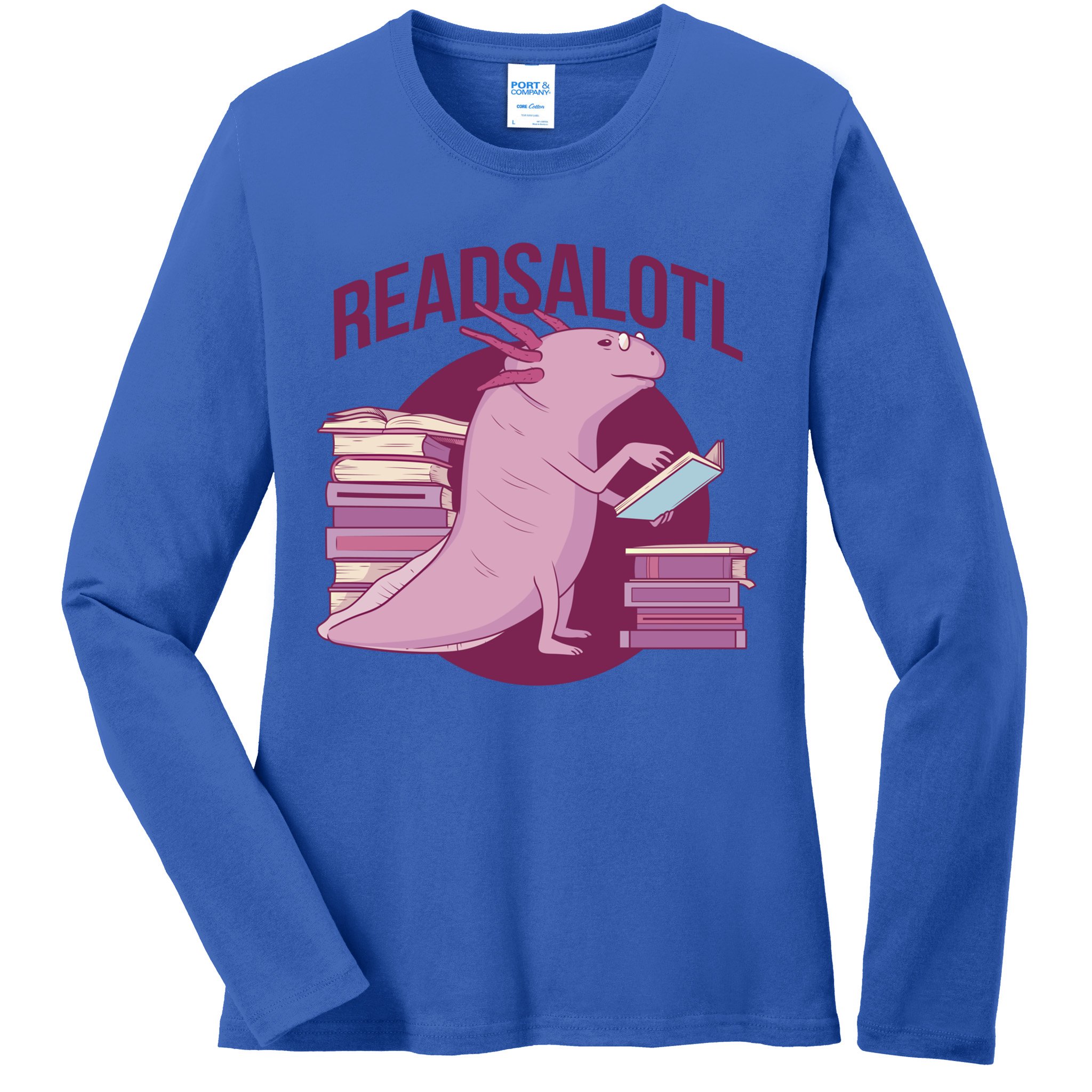 BookLover Readsalotl Bookworm Gift Ladies Long Sleeve Shirt