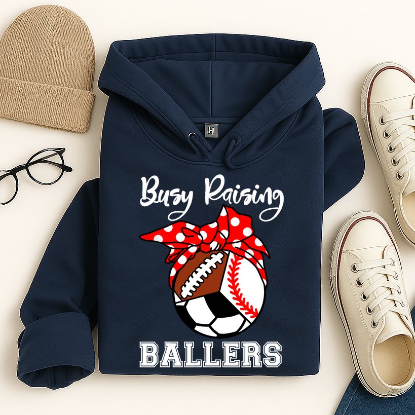 Busy Raising Ballers Funny Baseball Football Soccer Mom Hoodie