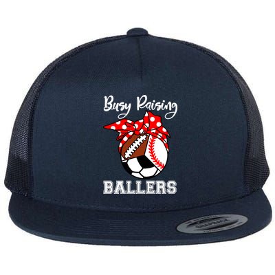 Busy Raising Ballers Funny Baseball Football Soccer Mom Flatbill Hat