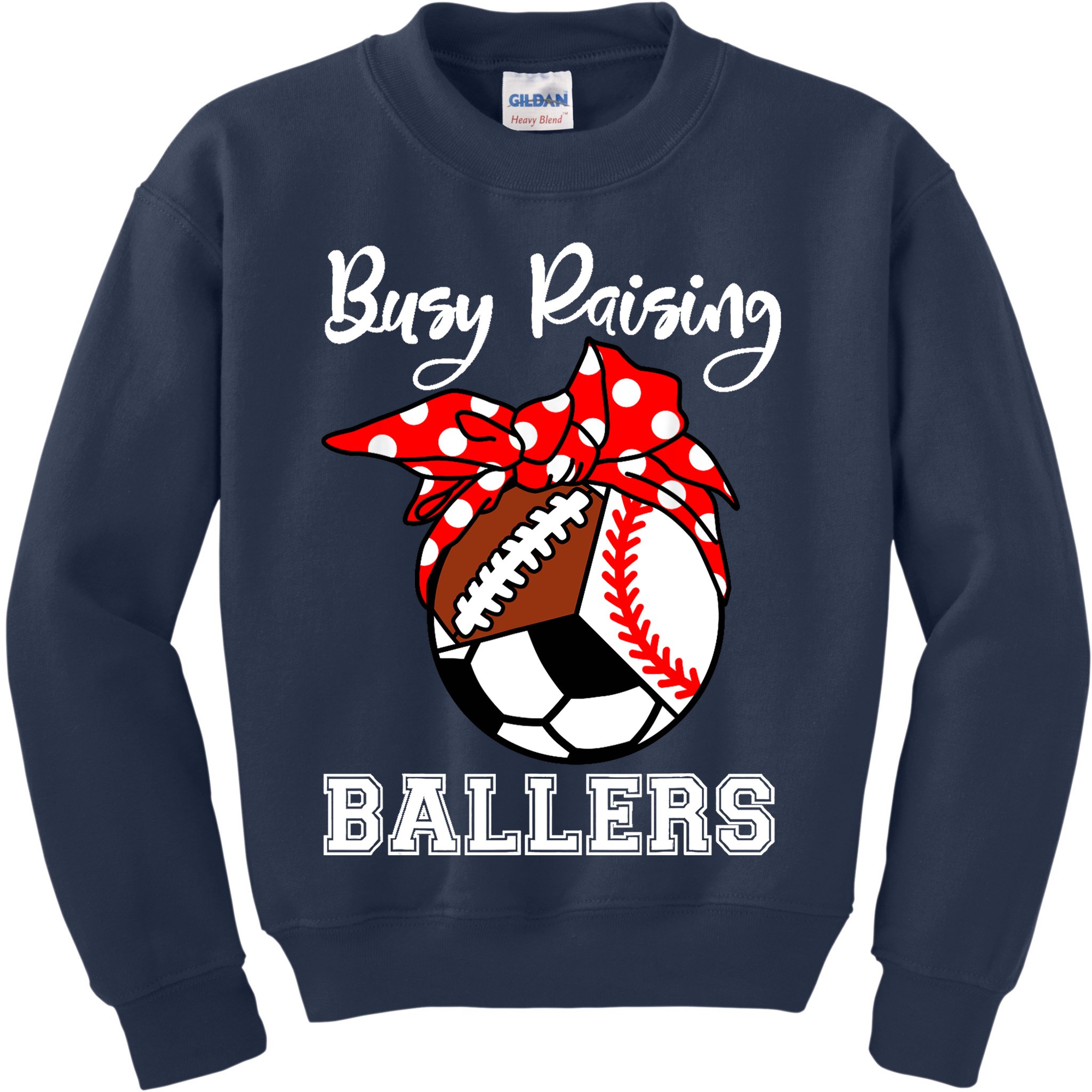 Busy Raising Ballers Funny Baseball Football Soccer Mom Kids Sweatshirt