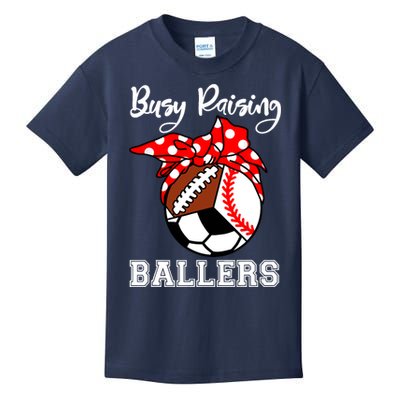 Busy Raising Ballers Funny Baseball Football Soccer Mom Kids T-Shirt