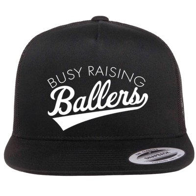 Busy Raising Ballers Baseball Mom And Parent Sports Great Gift Flatbill Hat
