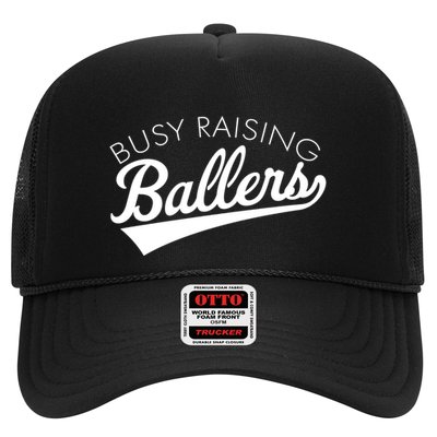 Busy Raising Ballers Baseball Mom And Parent Sports Great Gift Trucker Hat