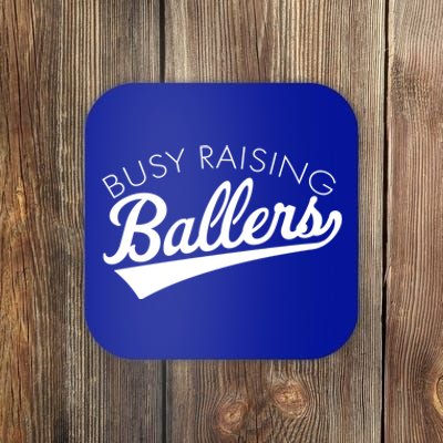 Busy Raising Ballers Baseball Mom And Parent Sports Great Gift Coaster