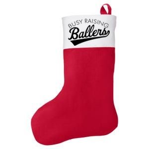 Busy Raising Ballers Baseball Mom And Parent Sports Great Gift Felt Holiday Christmas Stocking