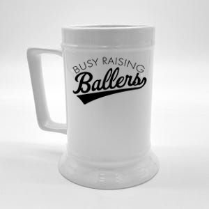 Busy Raising Ballers Baseball Mom And Parent Sports Great Gift Beer Stein