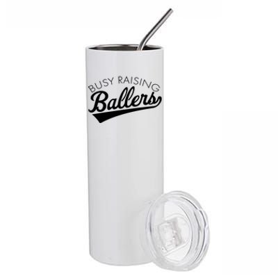 Busy Raising Ballers Baseball Mom And Parent Sports Great Gift Stainless Steel Tumbler